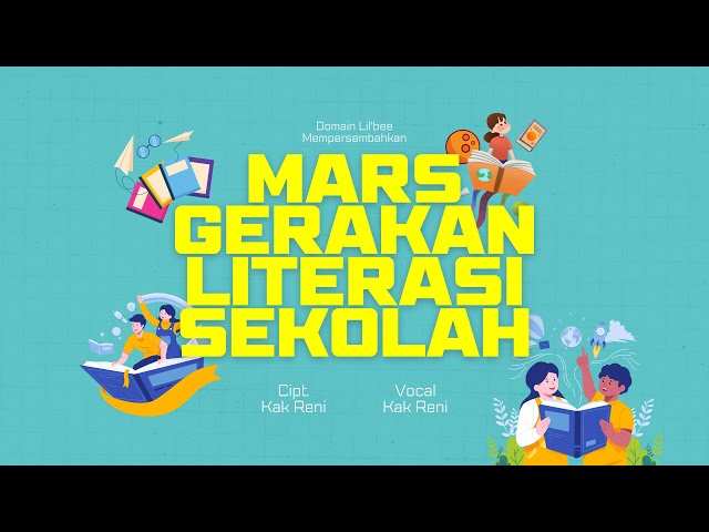 Mars Gerakan Literasi Sekolah class=