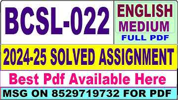 BCSL 022 solved assignment 2024-25 || bcsl 022 solved assignment 2025 in English || ignou bcsl22