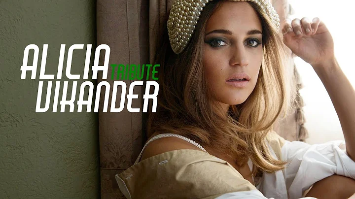 Tribute | Alicia Vikander [feat. The Marias]