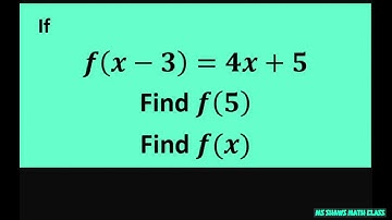 If f(x-3)=4x+5, then find f(5) and f(x).