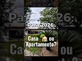 CASA 🏡 ou APARTAMENTO 🏢? QUAL A SUA ESCOLHA PARA 2026? DEIXE NOS COMENTÁRIOS 👇🏽