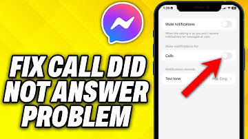 How To Fix Messenger Call Did Not Answer Problem (2025)