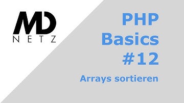 PHP Basics #12 Arrays sortieren [deutsch]