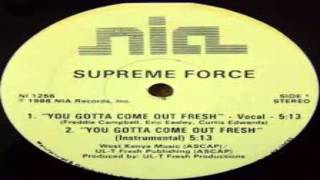 Freddie Foxxx - You Gotta Come Out Fresh [VLS, 12''] (Supreme Force) 1986