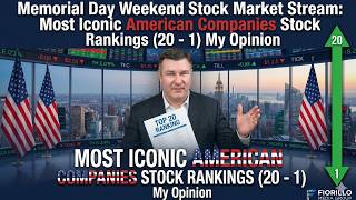 Stock Market Memorial Day Stream: Counting Down My Favorite American Companies
