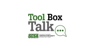 SCSA Tool Box Talk - Behavior Based Safety - 2020 10 26