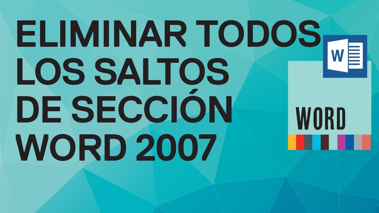 C mo Eliminar Todos Los Saltos De Secci n P gina Columna L nea Word 