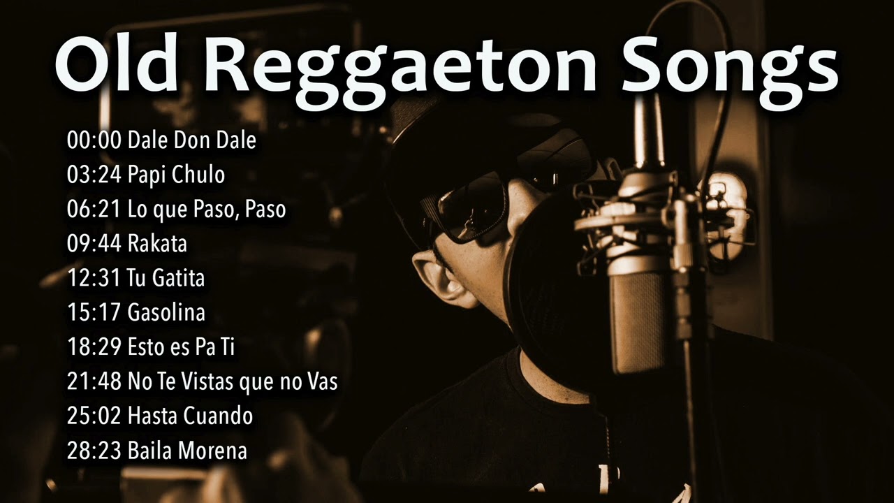 Best Reggaeton Songs