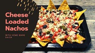 Cheesy Loaded Nachos With Tangy Salsa Sauce In 20 Min | Cafe Style Nachos | Party Appetizer Recipe