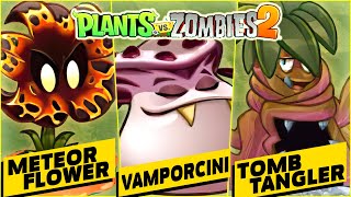 METEOR FLOWER, VAMPORCINI & TOMB TANGLER ALL ABILITY & POWER-UPS | Plant Vs Zombies 2