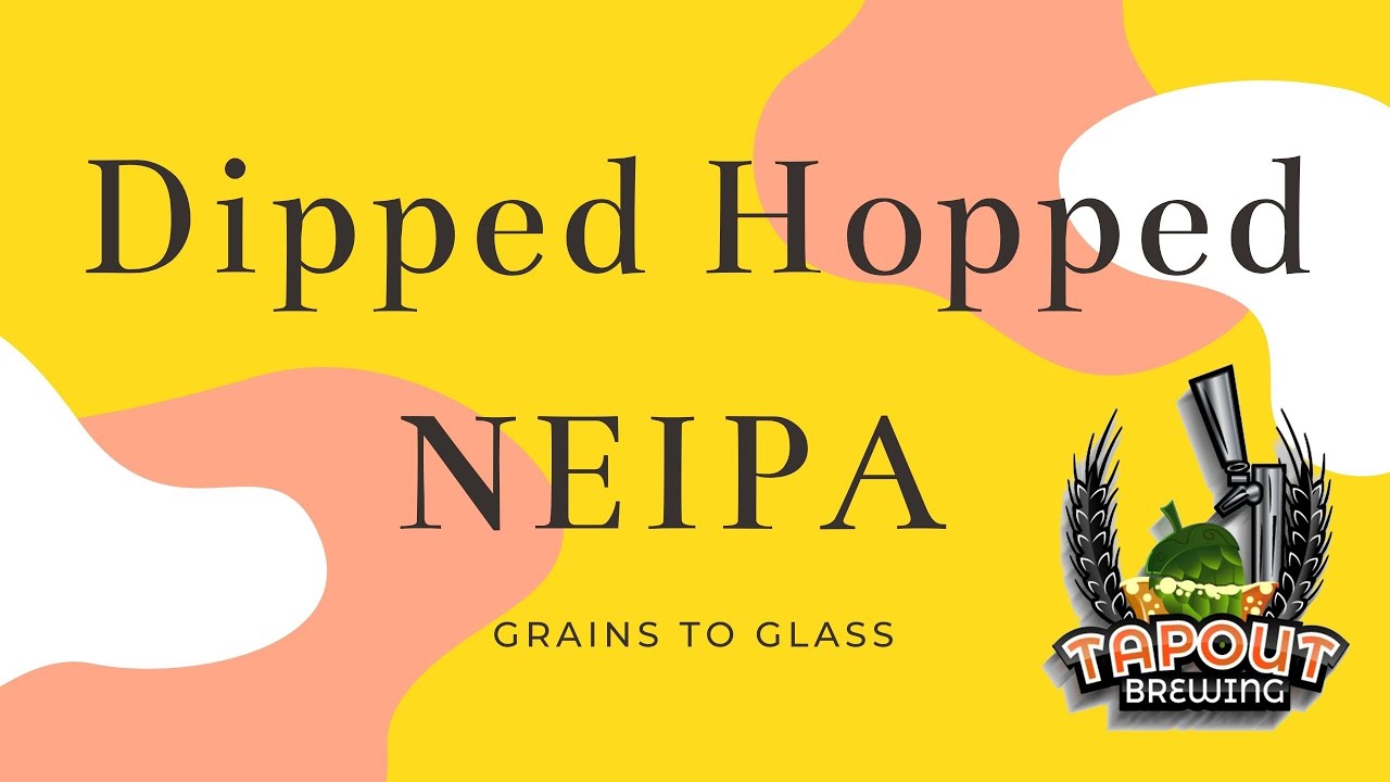 Dipped Hopped NEIPA, does it work?