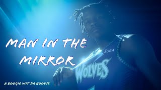 Anthony Edwards Mix - Man In The Mirror A Boogie Wit Da Hoodie ᴴᴰ