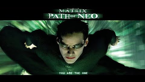 The Matrix: Path Of Neo Walkthrough: EP10