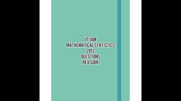 IIT jam Mathematical Statistics 2012