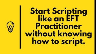 The Complete Program for Creating EFT Scripts