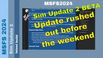 🚨 HUGE MSFS 2024 Beta Update! Sim Update 2 FIXES REVEALED! (Walkthrough) 🔥