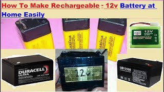 How to Make Rechargeable 12v Battery | DIY 12v Rechargeable  Battery | Make 12v Battery at Home