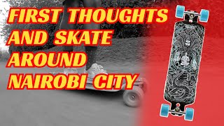 Skateboarding around Nairobi and Pantheon Pranyama first thoughts