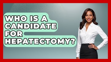 Who Is A Candidate For Hepatectomy? - The Operating Table