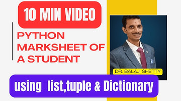 V-17-A : Python Marksheet in another way using list ,tuple & dictionary in another way.