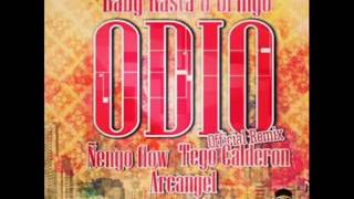 ODIO (OFICIAL REMIX ) Baby Rasta y Gringo Ft  Ñengo Flow, Tego Calderon & Arcangel