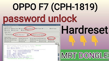 Oppo F7 Hard Reset and Pattern Unlock with MRT Dongle | Oppo f7 Password Unlocked | Oppo phone reset