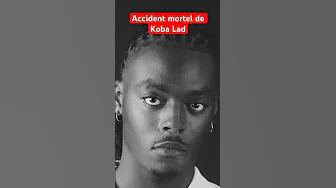 Le rappeur Koba Lad subit un gravement accident avec une perte en vie humaine thumbnail