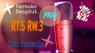Karaoke RT 5 RW 3 Cici Paramida Nada Pria (Karaoke Dangdut Lirik Tanpa Vocal)