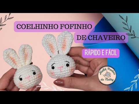 COELHINHO FOFINHO CHAVEIRO AMIGURUMI PÁSCOA MUITO RÁPIDO E FÁCIL CROCHÊ #82 PASSO A PASSO