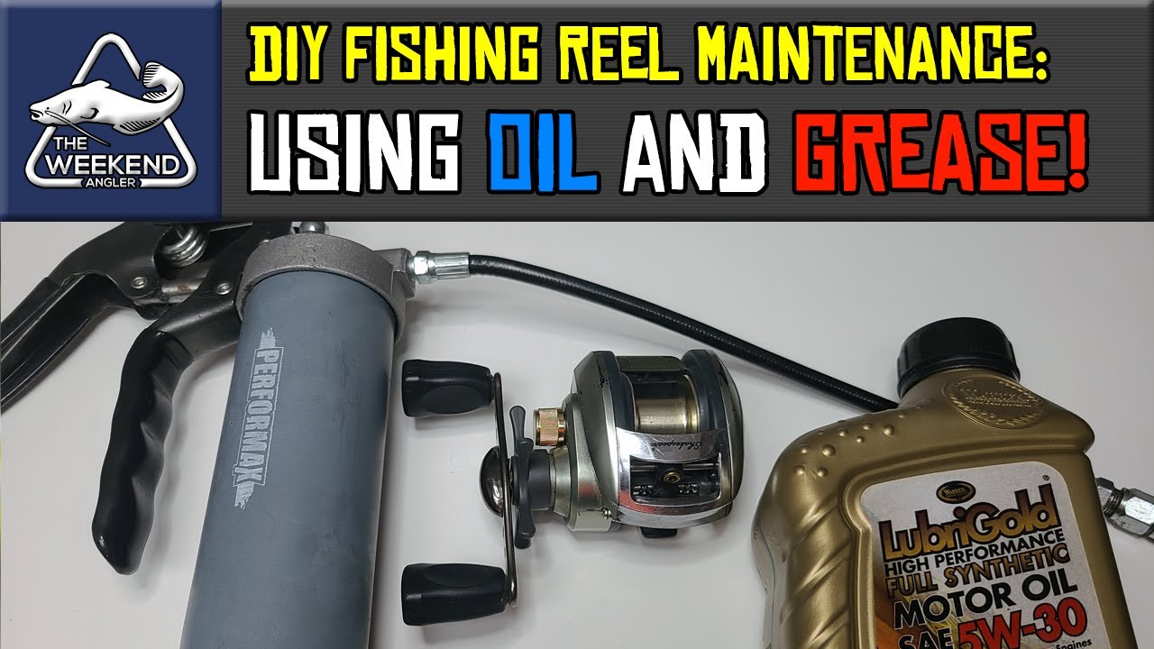 How to Properly Lubricate a Fishing Reel with Oil and Grease 