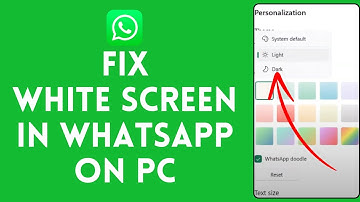 How to Fix White Screen in WhatsApp on PC 2024 | Solve White Screen in WhatsApp on PC