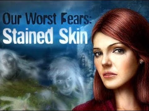 Our Worst Fears. Stained Skin Walkthrough | Клеймо судьбы прохождение #3