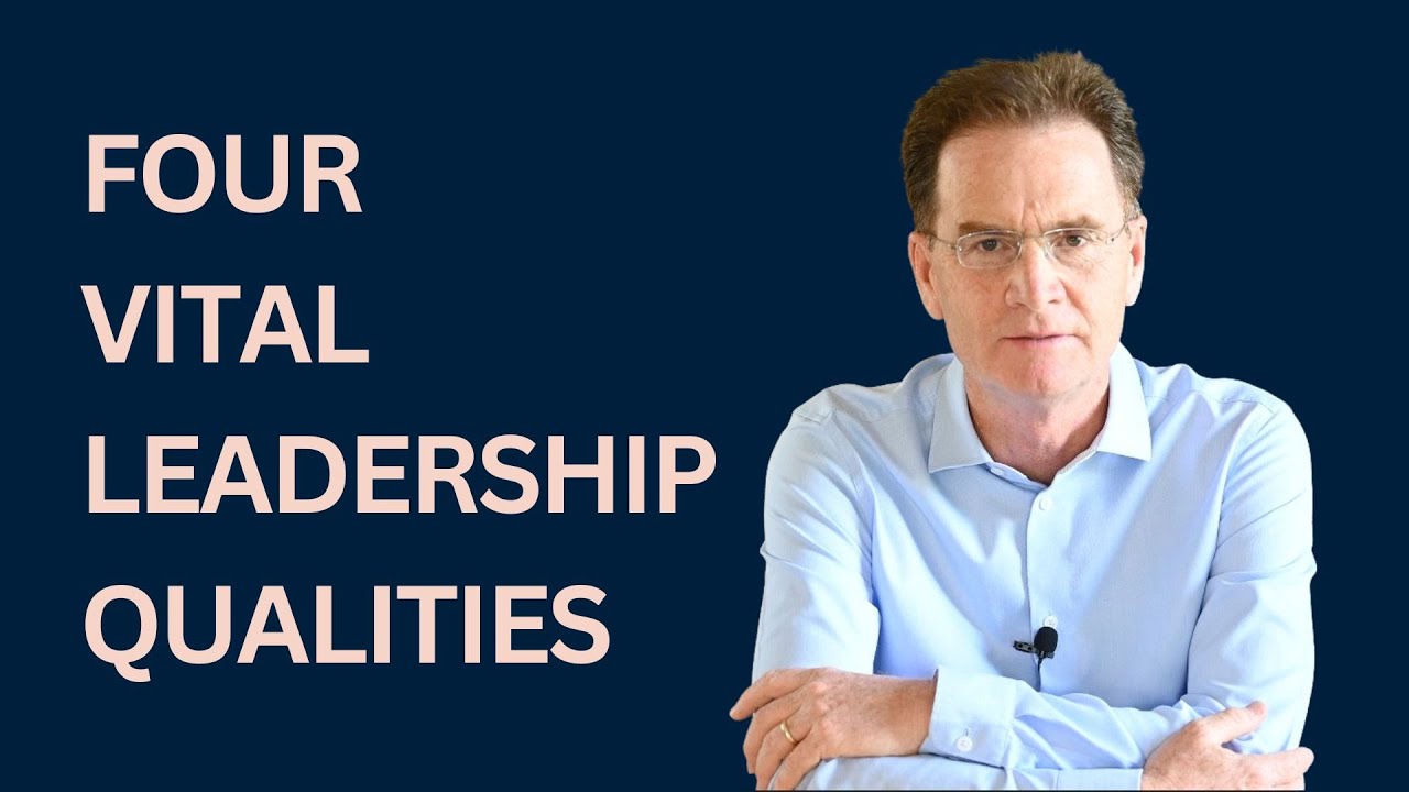 Four Vital Leadership Qualities YouTube