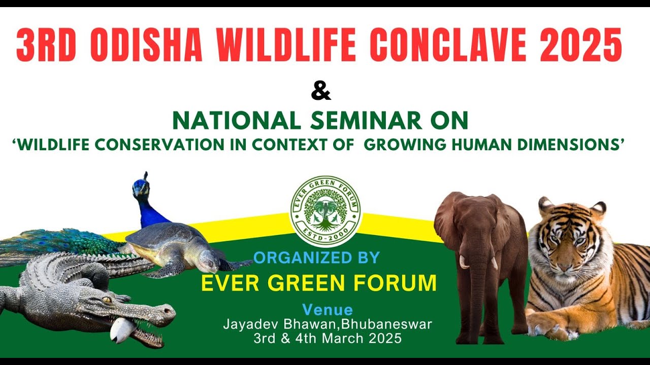 ODISHA WILDLIFE CONCLAVE 2026 DAY-1