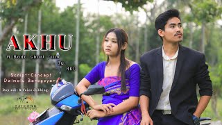 AKHU ,A New Bodo Short Film By .RKD