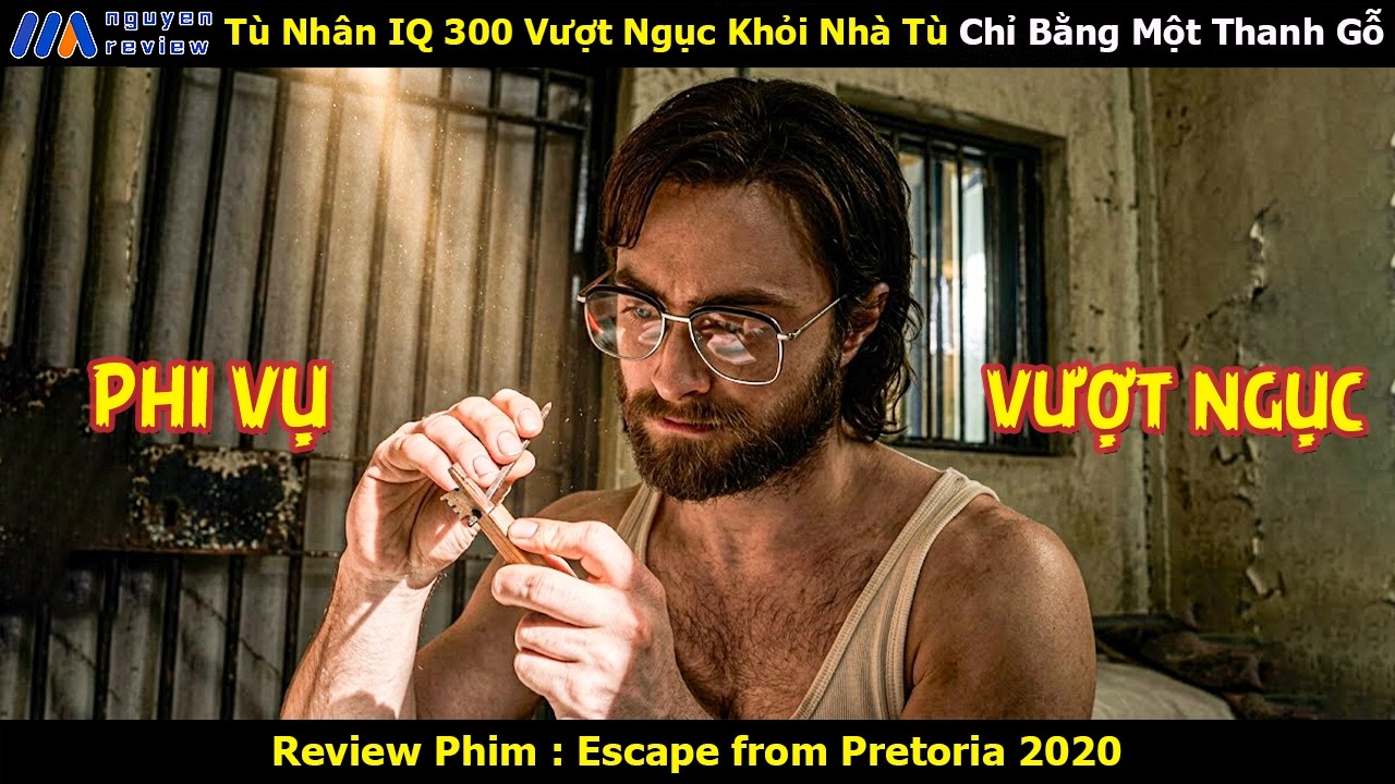 [Review Phim] Tù Nhân IQ 300 Vượt Ngục Khỏi Nhà Tù Chỉ Bằng Một Thanh Gỗ
