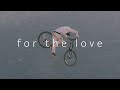 For the love  a short film