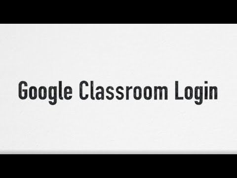 Google Classroom Login