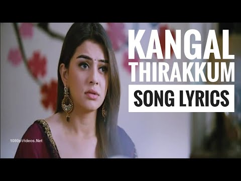Kangal Thirakkum Song with Lyrics   Romeo Juliet 2015  Tamizh Music