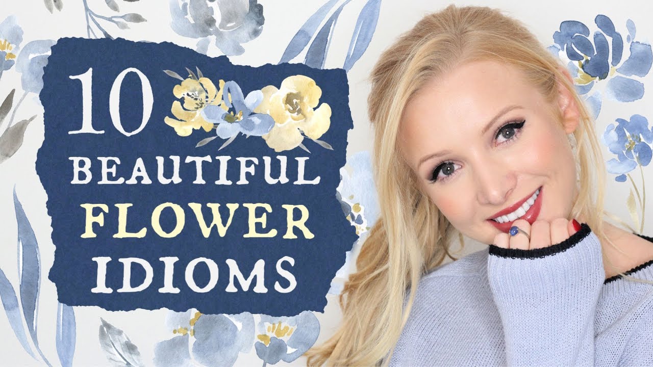 10 beautiful flower idioms | British English Vocabulary Lesson (+ Free PDF & Quiz)