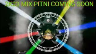 New pitni 2k23 | pitni | dj yamin pitni mix 2023 pitni | DJYAMIN