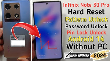 Infinix Note 30 Pro Hard Reset | Pattern/Lock/Password Remove Without Pc