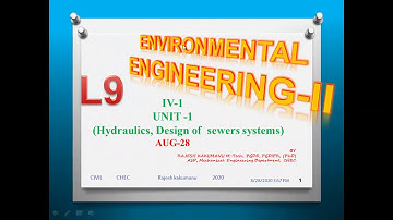LECTURE-9 ( EE-II -U1-Hydraulics of sewers,design ) @4yr CIVIL by K.RAJESH