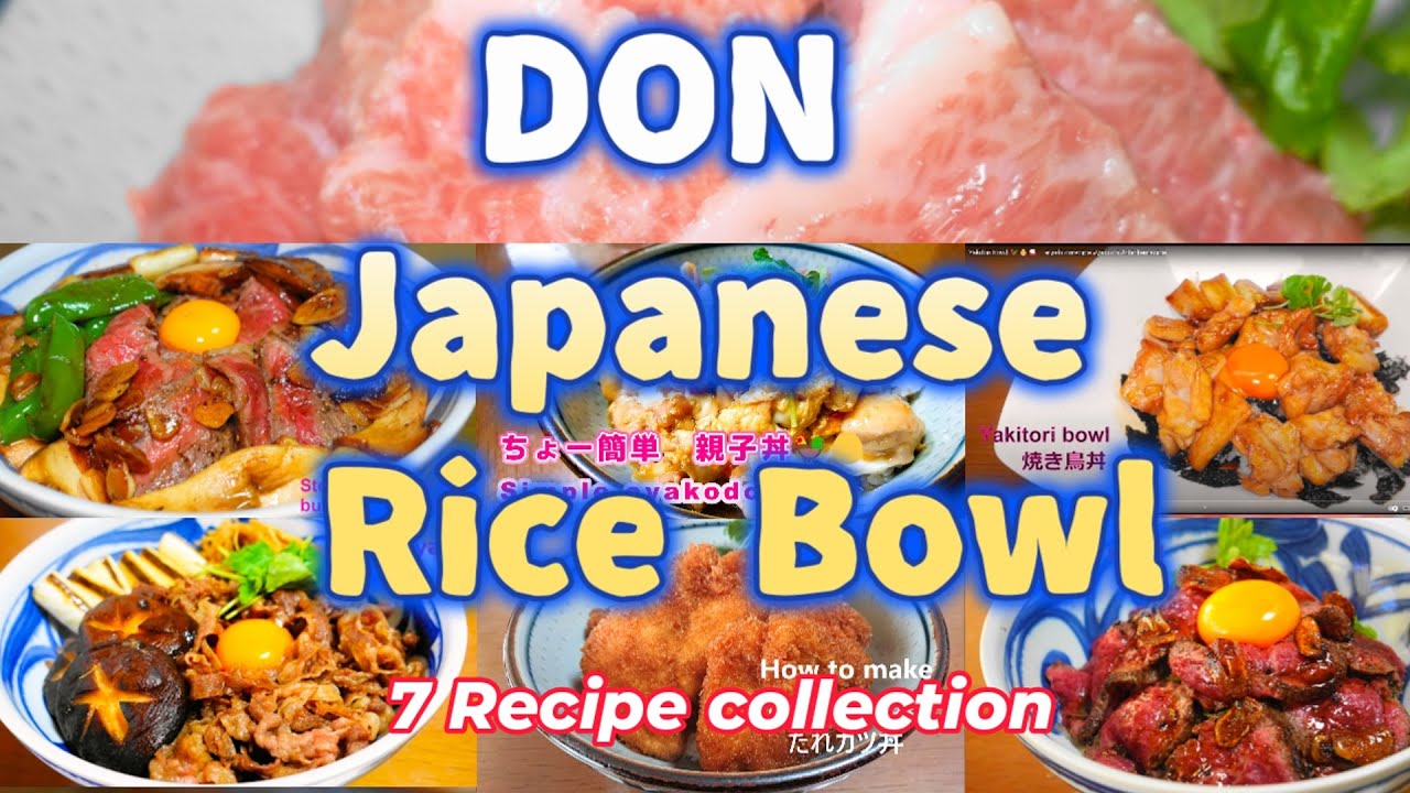 DON Japanese Rice Bowl 7 Recipes collection 🍚 丼ものレシピ - YouTube