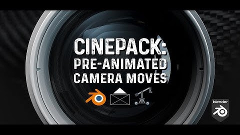 Cinepack: Pre-Animated Camera Moves | Blender Addon