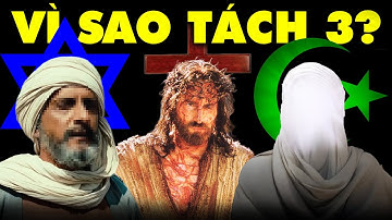 Xem Video Này Xong Bạn Sẽ Hiểu Hết 3 Tôn Giáo Lớn Nhất Thế Giới | Thế Giới Cổ Đại