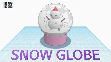 [1DAY_1CAD] SNOW GLOBE (Tinkercad : Know-how / Style / Education)