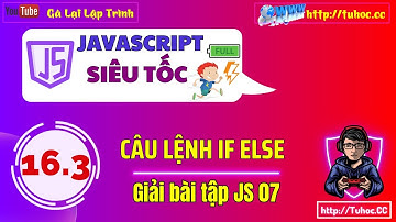 16.3 Giải bài tập JS 07 - tim x, y khi biết tổng và hiệu- Phần cấu trúc điều kiện với If Else