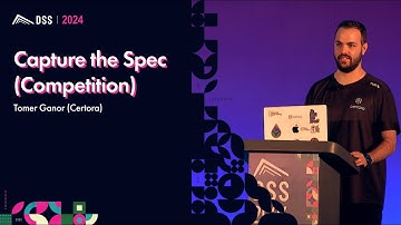 Capture the Spec (Competition) | Tomer Ganor (Certora) - DSS 101 2024