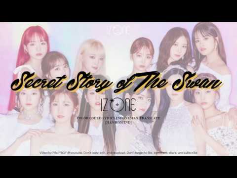 Watch [IND] IZ*ONE 아이즈원 - Secret Story of The Swan | Color Coded Lyrics [HAN/ROM/IND] on YouTube